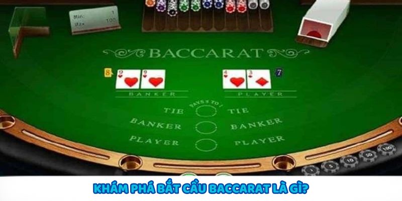 Chiến lược bắt cầu Baccarat giúp dự đoán kết quả ván cược
