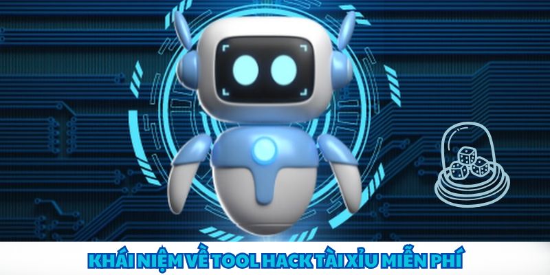 Tool hack Tài Xỉu miễn phí hỗ trợ người chơi tăng cơ hội thắng
